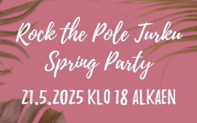 Rock the Pole Turku Spring Party